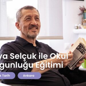 Ziya Öğretmen ile Okul Olgunluğu Eğitimi