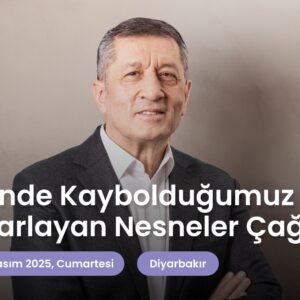 İçinde Kaybolduğumuz “Parlayan Nesneler Çağı” Semineri